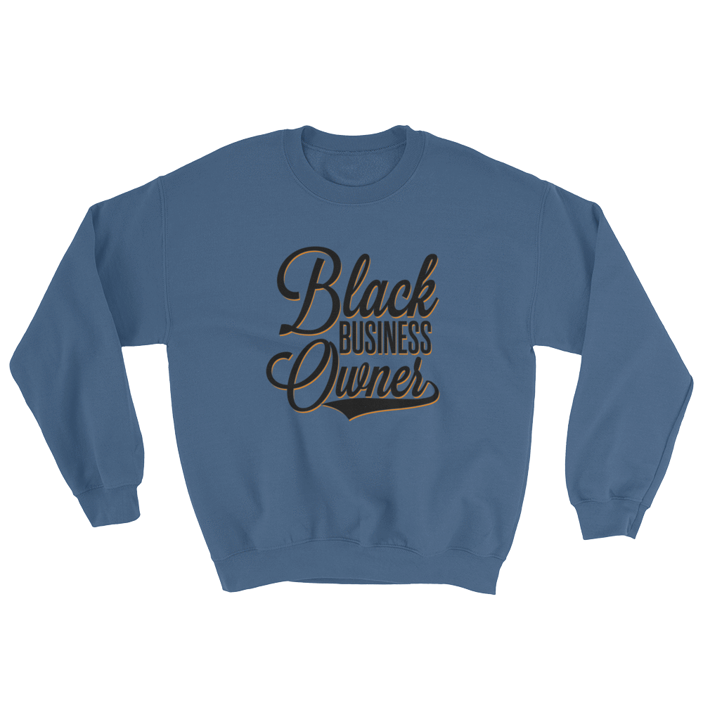 Black Business Owner (Black) Unisex Sweatshirt - Chocolate Ancestor