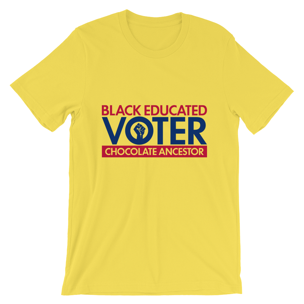 Black Educated Voter Short-Sleeve Unisex T-Shirt - Chocolate Ancestor