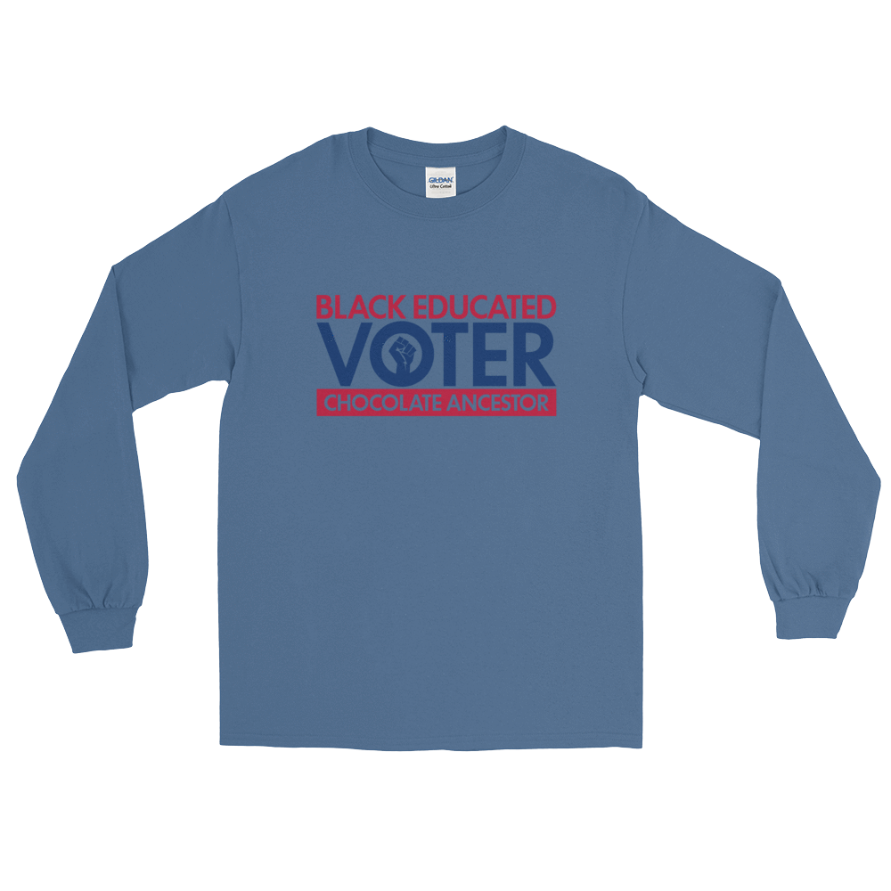 Black Educated Voter Unisex Long Sleeve T-Shirt - Chocolate Ancestor