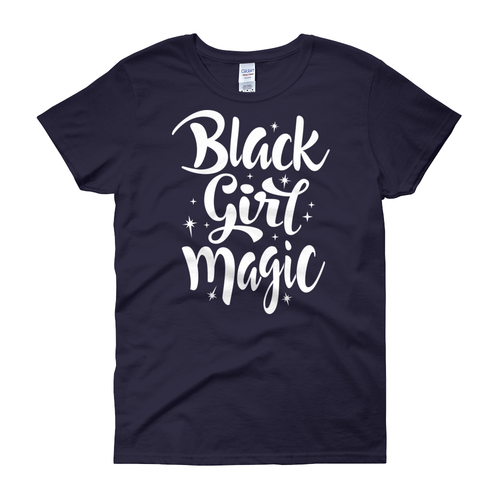 Black Girl Magic Ladies short sleeve t-shirt - Chocolate Ancestor