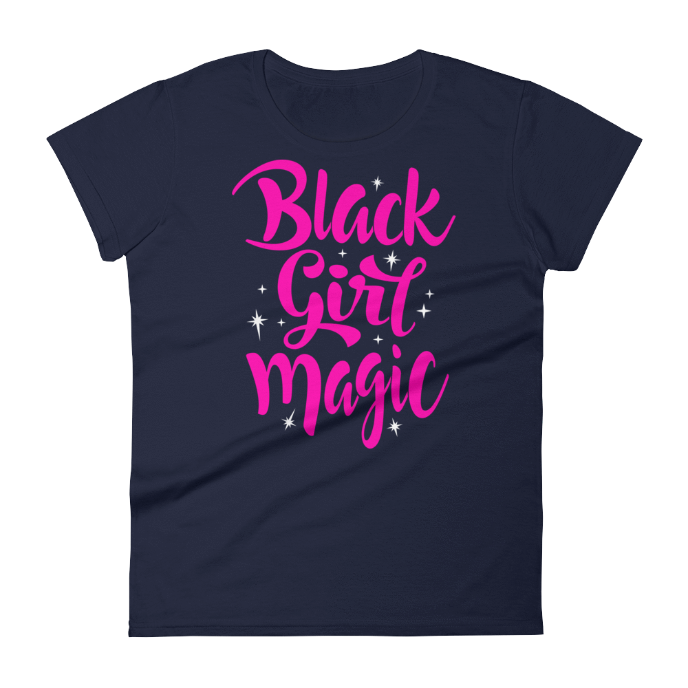 Black Girl Magic (Pink) Ladies short sleeve t-shirt - Chocolate Ancestor