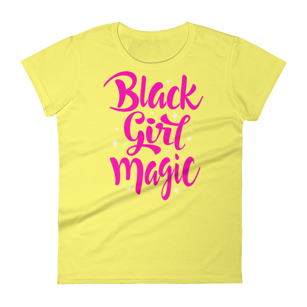 Black Girl Magic (Pink) Ladies short sleeve t-shirt - Chocolate Ancestor