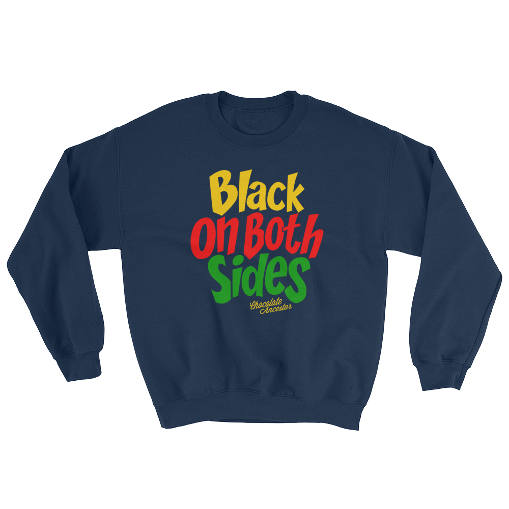 Black on Both Sides (YRG) Unisex Sweatshirt - Chocolate Ancestor