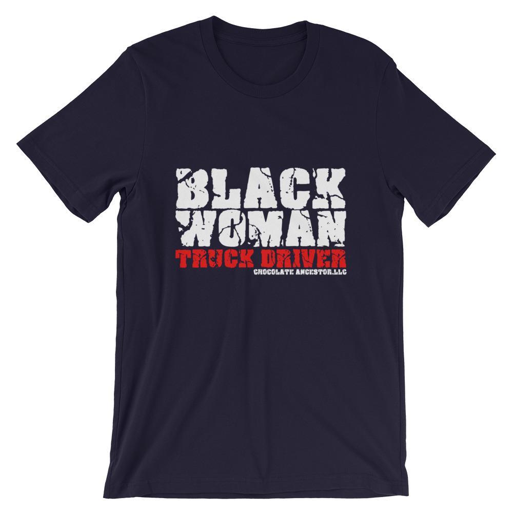 Black Woman Truck Driver Short-Sleeve T-Shirt - Chocolate Ancestor