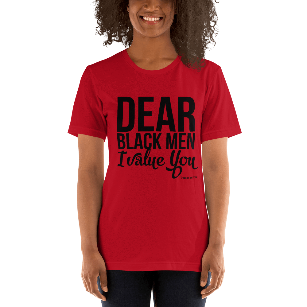 Dear Black Men I Value You Short-Sleeve Unisex T-Shirt - Chocolate Ancestor