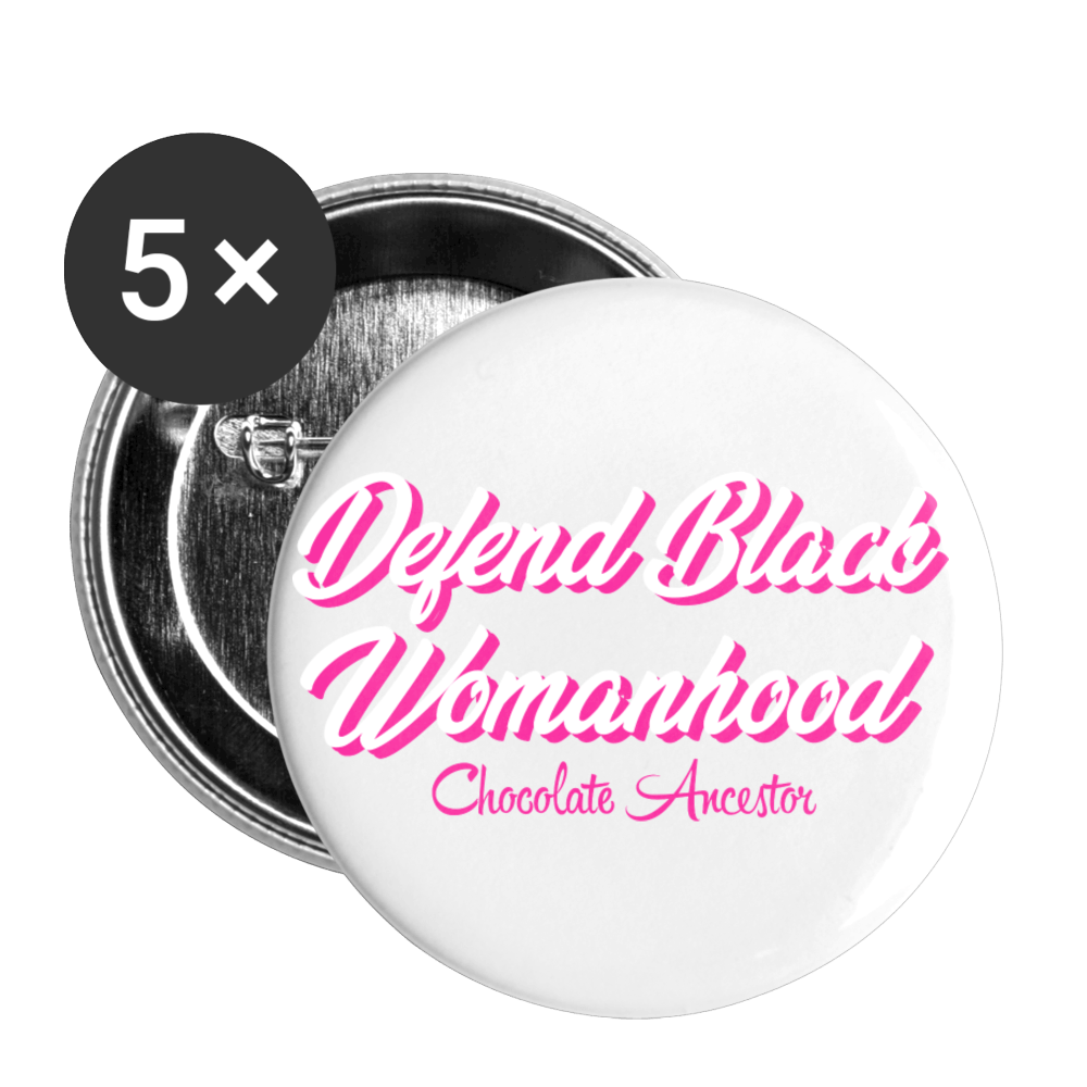 Defend Black Womanhood Buttons large 2.2'' (5-pack) - Chocolate Ancestor