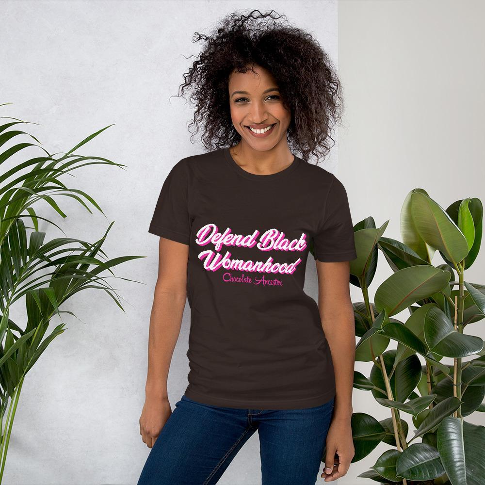 Defend Black Womanhood Short-Sleeve Unisex T-Shirt - Chocolate Ancestor