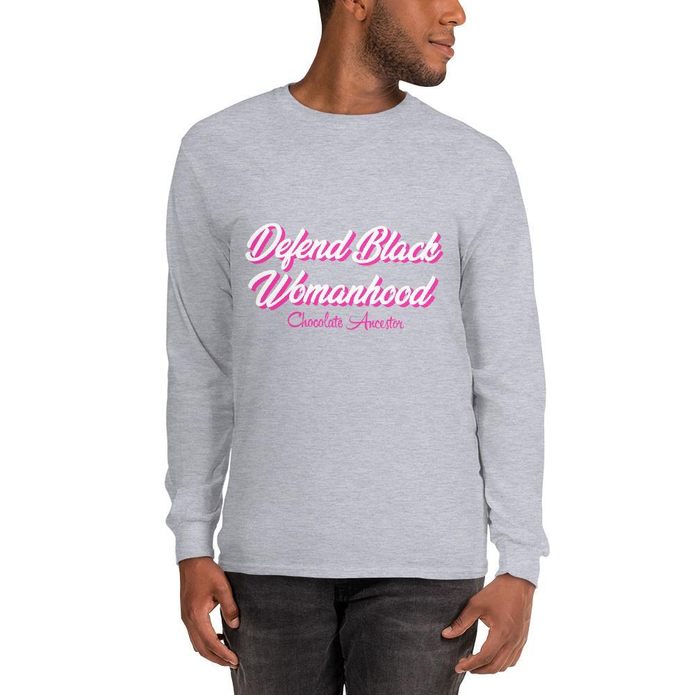 Defend Black Womanhood Unisex Long Sleeve T-Shirt - Chocolate Ancestor