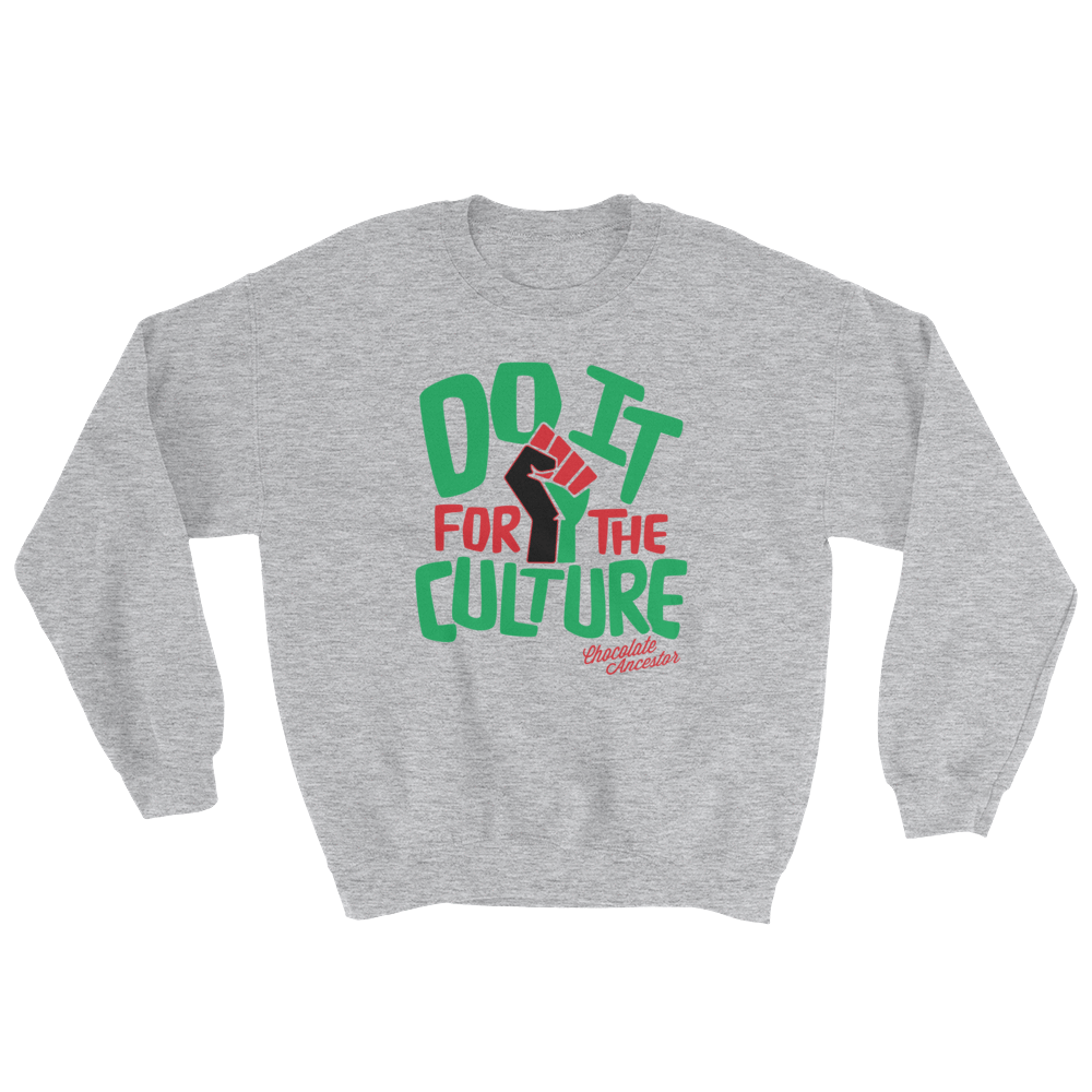 Do it for the Culture Unisex Crewneck Sweatshirt - Chocolate Ancestor