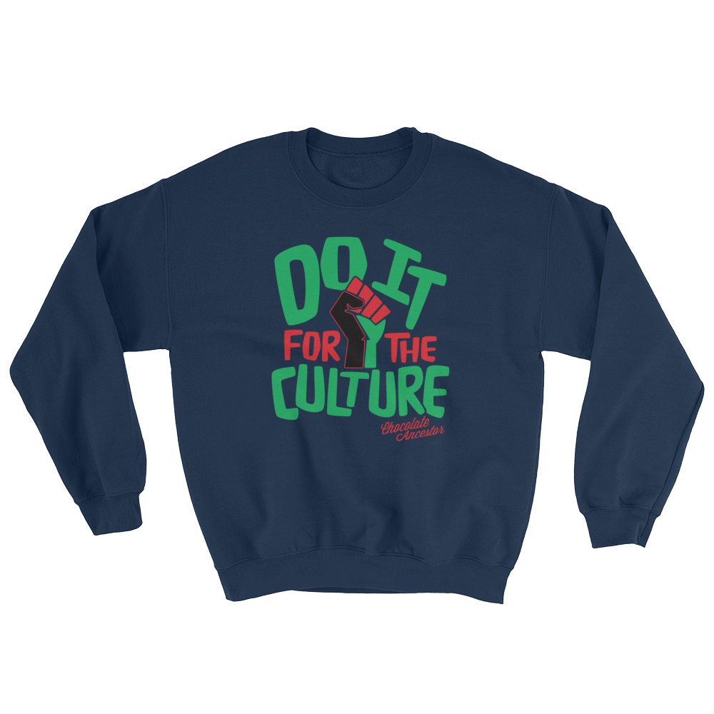 Do it for the Culture Unisex Crewneck Sweatshirt - Chocolate Ancestor