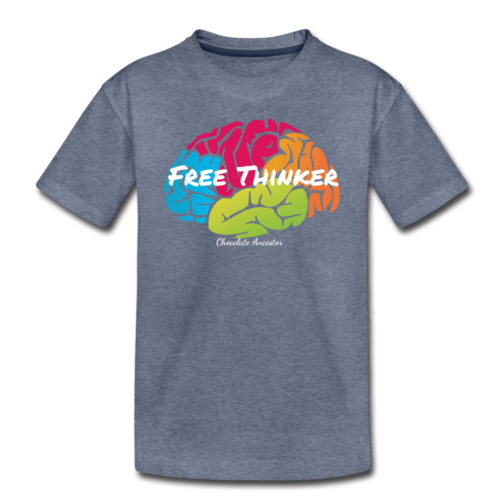 Free Thinker Toddler Premium T-Shirt - Chocolate Ancestor