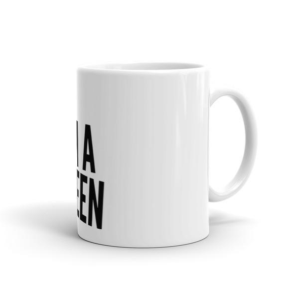 I am a Queen (bold) Mug - Chocolate Ancestor