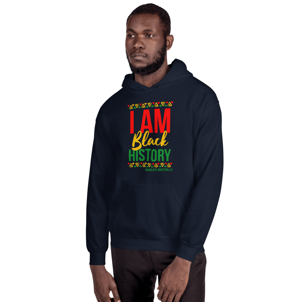 I Am Black History Unisex Hoodie - Chocolate Ancestor