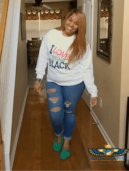 I Love Being Black (Flavors) Sweatshirt (Unisex) - Chocolate Ancestor