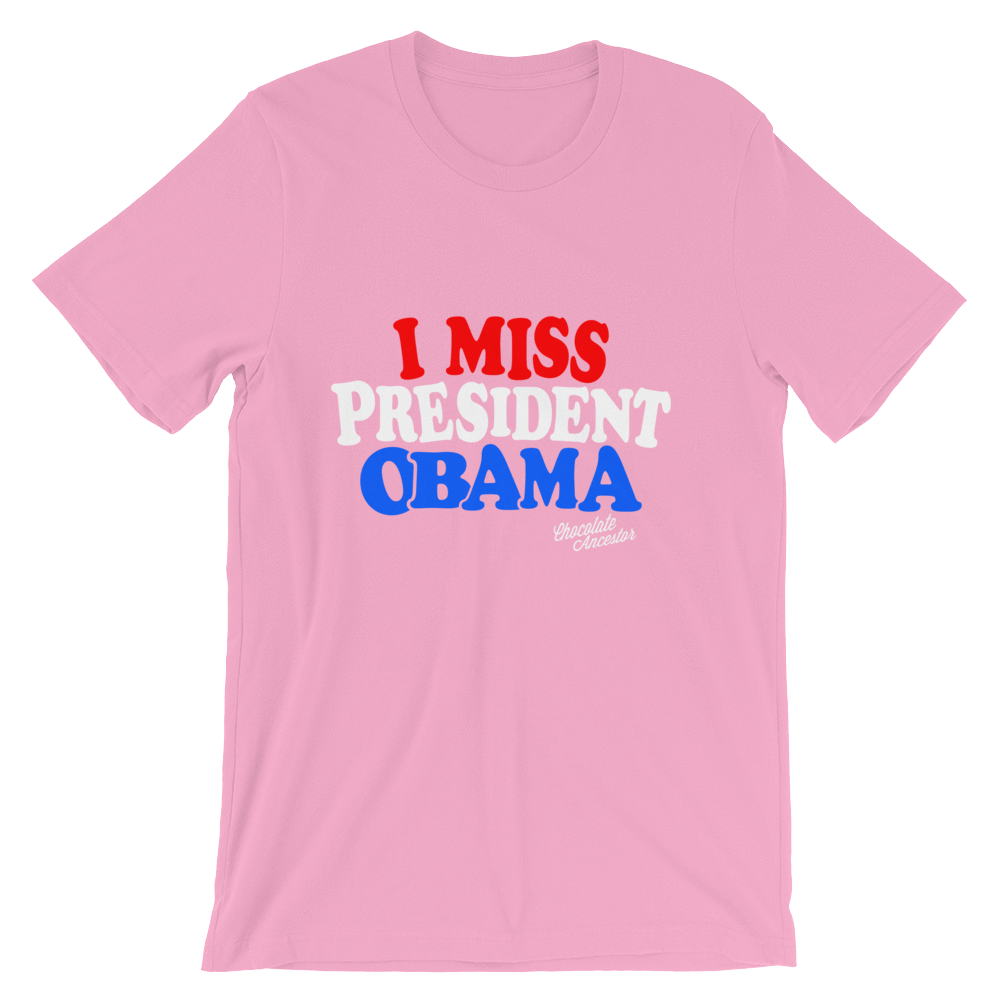 I Miss President Obama Short-Sleeve Unisex T-Shirt - Chocolate Ancestor