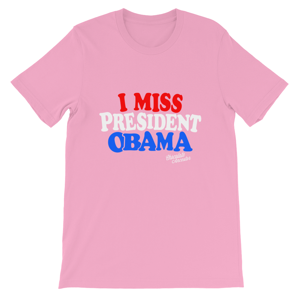 I Miss President Obama Short-Sleeve Unisex T-Shirt - Chocolate Ancestor