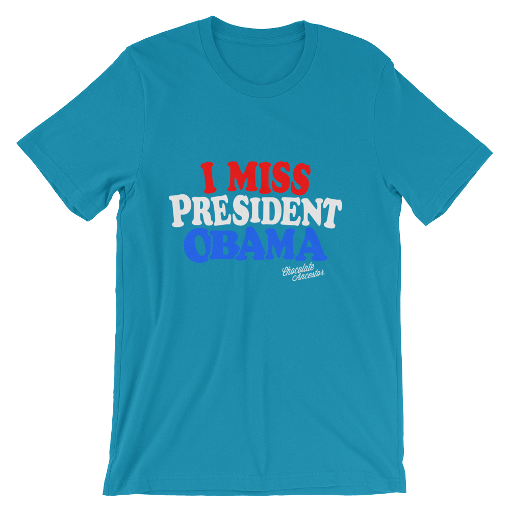 I Miss President Obama Short-Sleeve Unisex T-Shirt - Chocolate Ancestor