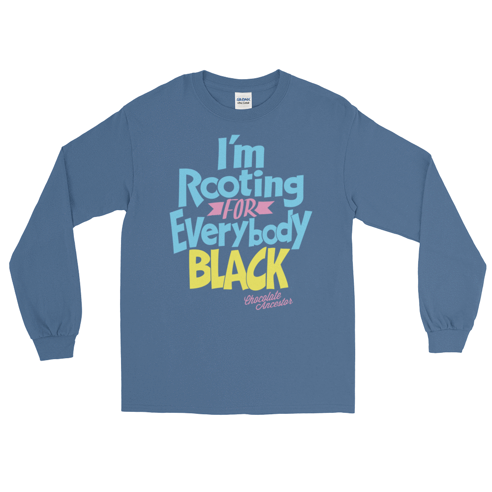 I'm Rooting for Everybody Black (BPY) Unisex Long Sleeve T-Shirt - Chocolate Ancestor