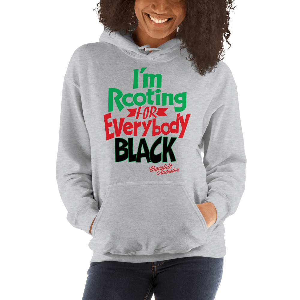 I'm Rooting for Everybody Black (RBG) Hooded Sweatshirt - Chocolate Ancestor