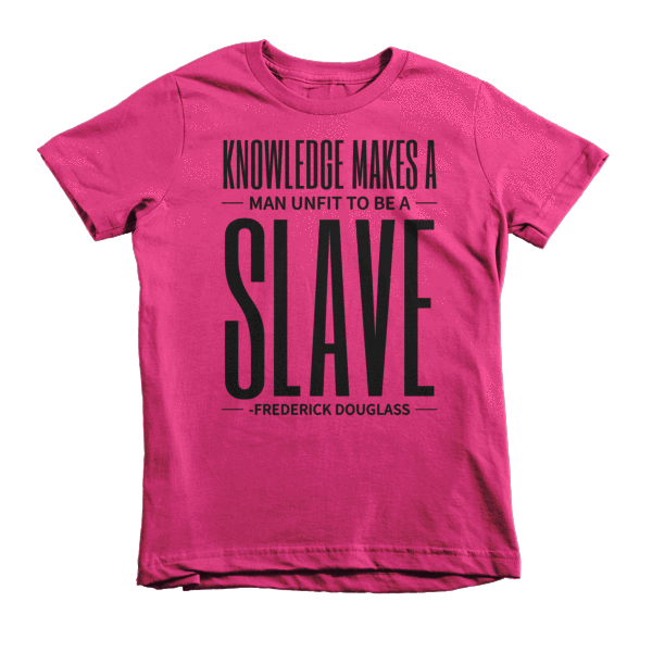 Knowlege Makes a Man Unfit to be a Slave Short sleeve kids t-shirt - Chocolate Ancestor