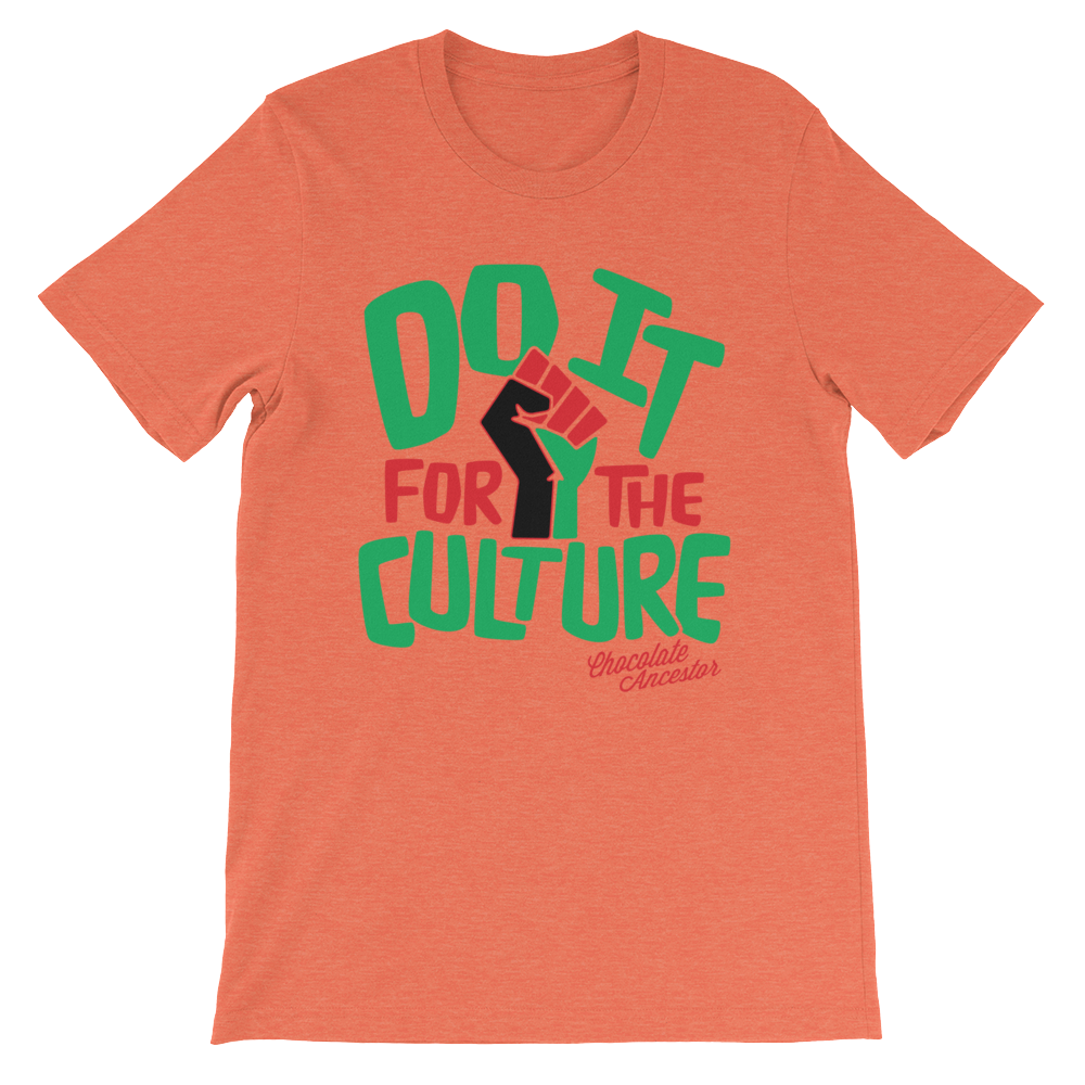 Do it for the Culture Short-Sleeve Unisex T-Shirt - Chocolate Ancestor