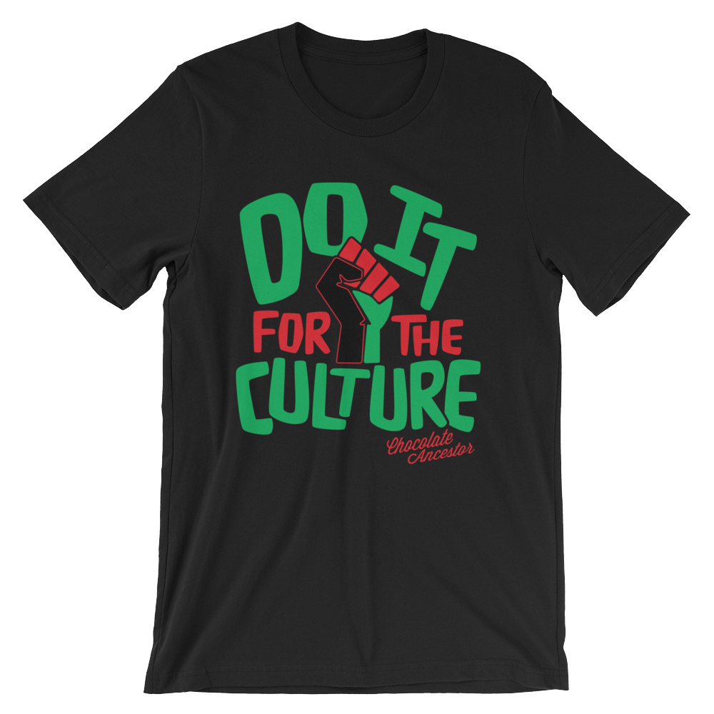 Do it for the Culture Short-Sleeve Unisex T-Shirt - Chocolate Ancestor