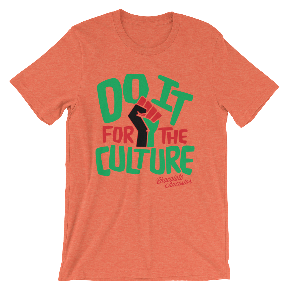 Do it for the Culture Short-Sleeve Unisex T-Shirt - Chocolate Ancestor