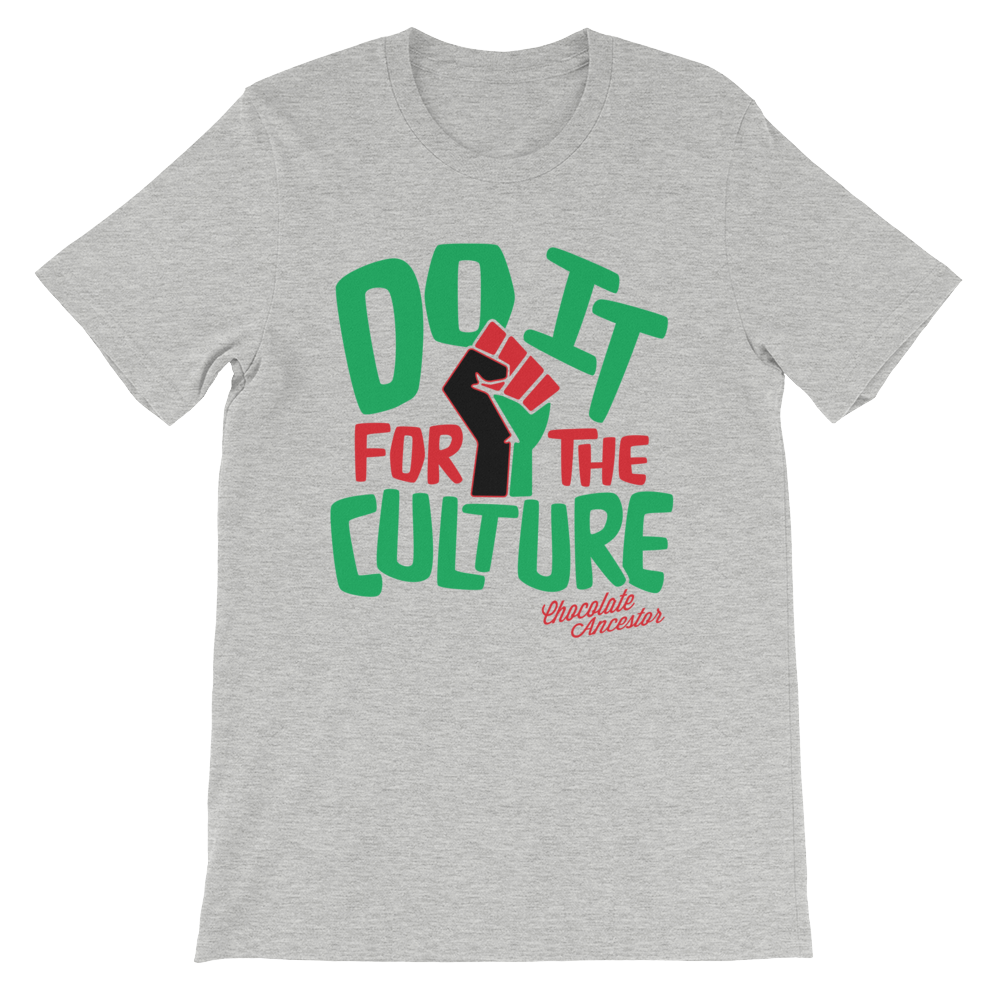 Do it for the Culture Short-Sleeve Unisex T-Shirt - Chocolate Ancestor