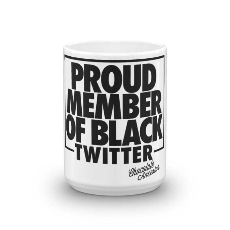 Proud Member of Black Twitter Mug - Chocolate Ancestor