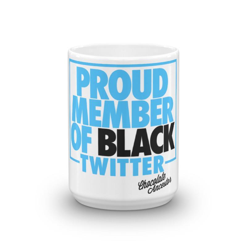 Proud Member of Black Twitter Mug - Chocolate Ancestor