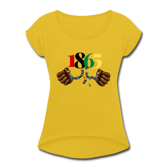 1865 Juneteenth Women's Roll Cuff T-Shirt - mustard yellow