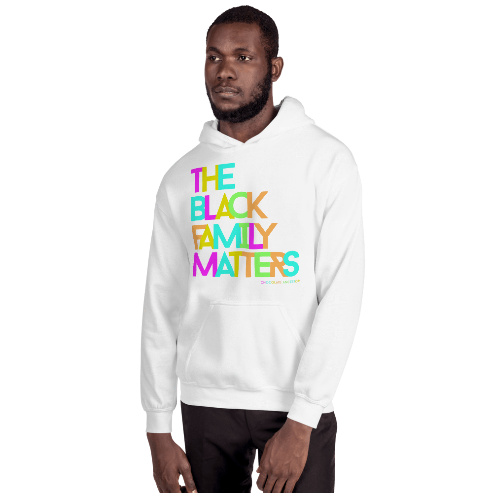 The Black Family Matters Unisex Hooded Sweatshirt - Chocolate Ancestor