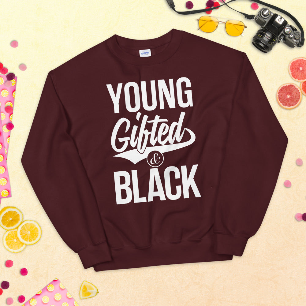 Young Gifted & Black Unisex Sweatshirt